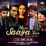 Main Saaya Tera Female Version MP3 Song