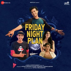 Friday Night Plan (2023) Mp3 Songs Download