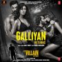 Galliyan Returns MP3 Song