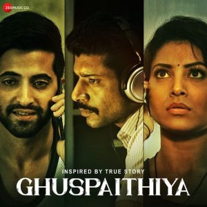 Ghuspaithiya (2024) Mp3 Songs Download