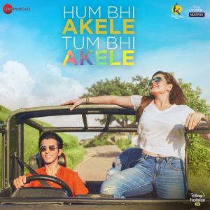 Hum Bhi Akele Tum Bhi Akele (2021) Mp3 Songs Download