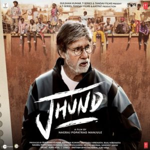 Jhund (2022) Mp3 Songs Download