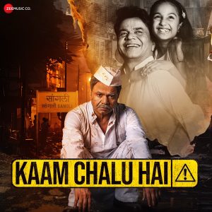 Kaam Chalu Hai Title Track MP3 song