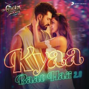 Kyaa Baat Haii 2.0 MP3 song