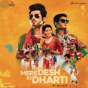 Mere Desh Ki Dharti (2022) Mp3 Songs Download