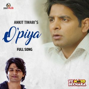 O Piya MP3 song