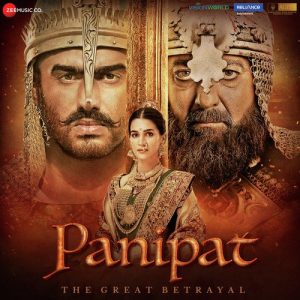 Panipat (2019) Mp3 Songs Download