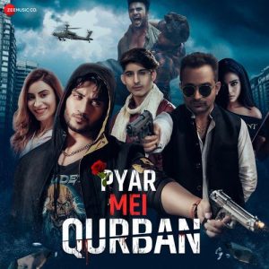 Pyar Mei Qurban (2024) Mp3 Songs Download