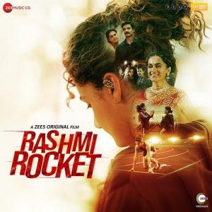 Rashmi Rocket (2021) Mp3 Songs Download