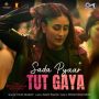 Sada Pyaar Tut Gaya MP3 Song