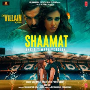 Shaamat Ankit Tiwari Version MP3 song