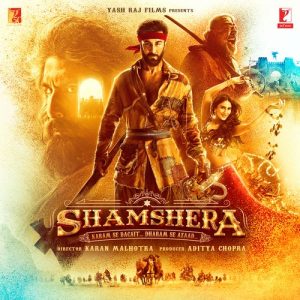 Shamshera (2022) Mp3 Songs Download