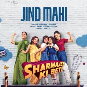 Sharmajee Ki Beti (2024) Mp3 Songs Download