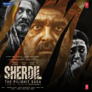 Sherdil - The Pilibhit Saga (2022) Mp3 Songs Download