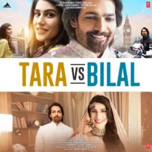 Tara Vs Bilal (2022) Mp3 Songs Download