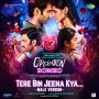 Tere Bin Jeena Kya Male Version MP3 Song