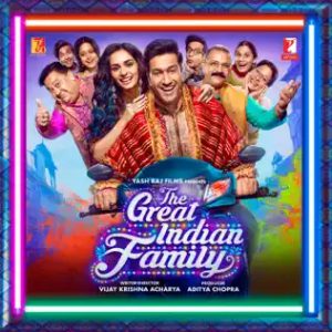 The Great Indian Family (2023) Mp3 Songs Download