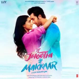 Tu Jhoothi Main Makkar (2023) Mp3 Songs Download