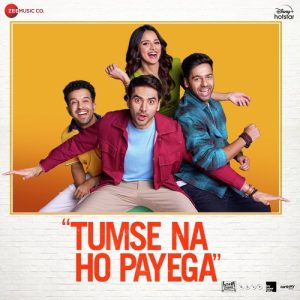 Tumse Na Ho Payega (2023) Mp3 Songs Download