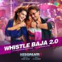 Whistle Baja 2.0 MP3 Song