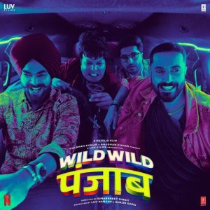 Wild Wild Punjab (2024) Mp3 Songs Download